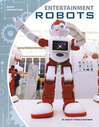 Enlarge image Cover: Entertainment Robots - Abdo Publishing Company