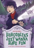 Cover: Hobgoblins Just Wanna Have Fun: Book 8 - Abdo Publishing Company