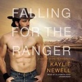 Cover: Falling for the Ranger Lib/E - Blackstone Publishing