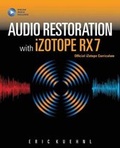 Cover: Audio Restoration with iZotope RX 7 - Hal Leonard Corporation