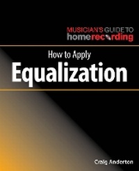 Enlarge image Cover: How to Apply Equalization - Hal Leonard Corporation