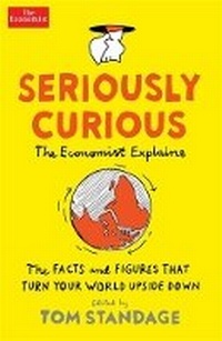 Enlarge image Cover: Seriously Curious - Economist Books