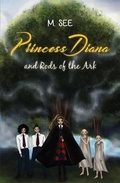 Cover: Princess Diana and Rods of the Ark - Austin Macauley Publishers