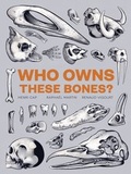 Cover: Who Owns These Bones? - Laurence King Publishing