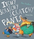 Cover: Itchy, Scritchy, Scratchy Pants - Little Tiger Press