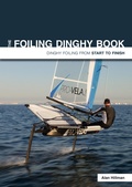 Cover: The Foiling Dinghy Book - Fernhurst Books Limited