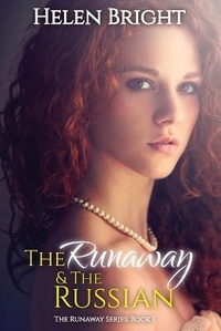 Enlarge image Cover: The Runaway & The Russian - Helen Bright