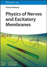 Abbildung von: Physics of Nerves and Excitatory Membranes - Wiley-Blackwell