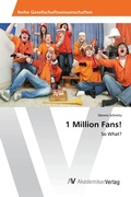Cover: 1 Million Fans! - AV Akademikerverlag
