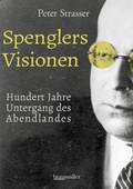 Cover: Spenglers Visionen - Braum&uuml;ller Verlag