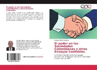 Abbildung von: El poder en las Sociedades Colombianas y otros Ensayos Contables. - Editorial Academica Espanola