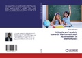 Cover: Attitude and Anxiety towards Mathematics on Achievement in Mathematics - LAP Lambert Academic Publishing