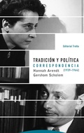 Bild: Tradici&oacute;n y pol&iacute;tica : correspondencia (1939-1964) - Editorial Trotta, S.A.