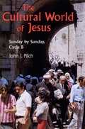 Cover: The Cultural World of Jesus: Sunday By Sunday, Cycle B - Liturgical Press