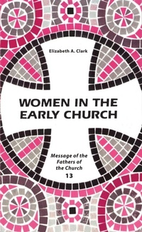 Abbildung von: Women in the Early Church - Liturgical Press