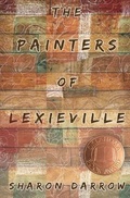 Cover: The Painters of Lexieville - Sharon Darrow