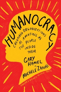 Enlarge image Cover: Humanocracy - Harvard Business Review Press