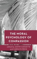 Cover: The Moral Psychology of Compassion - Rowman & Littlefield Publishers