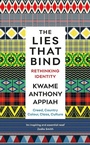 Cover: The Lies That Bind - Profile Books Ltd