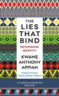 Cover: The Lies That Bind - Profile Books Ltd