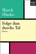 Cover: Folge ihm durchs Tal - Kiepenheuer & Witsch
