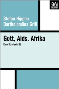 Abbildung von: Gott, Aids, Afrika - Kiepenheuer & Witsch