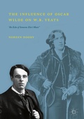 Cover: The Influence of Oscar Wilde on W.B. Yeats - Palgrave Macmillan