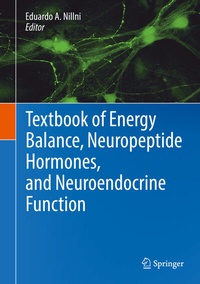 Abbildung von: Textbook of Energy Balance, Neuropeptide Hormones, and Neuroendocrine Function - Springer