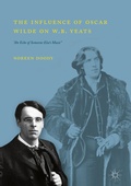 Cover: The Influence of Oscar Wilde on W.B. Yeats - Palgrave Macmillan