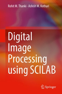 Enlarge image Cover: Digital Image Processing using SCILAB - Springer