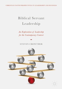 Abbildung von: Biblical Servant Leadership - Palgrave Macmillan