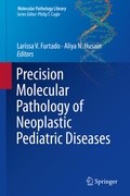 Cover: Precision Molecular Pathology of Neoplastic Pediatric Diseases - Springer
