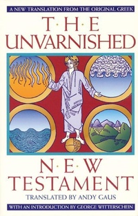 Abbildung von: The Unvarnished New Testament - Phanes Press,U.S.