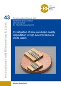 Cover: Investigation of slow-axis beam quality degradation in high-power broad area diode lasers - Cuvillier Verlag