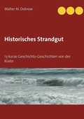 Cover: Historisches Strandgut - Books on Demand