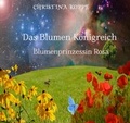 Cover: Das Blumen K&ouml;nigreich - epubli