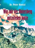 Cover: Was mir der Untersberg mitzuteilen hatte - Ancient Mail