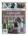Cover: Landleben: Liebevolle Geschenkideen - D&ouml;rfler Verlag GmbH