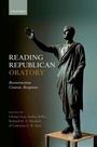 Cover: Reading Republican Oratory - OUP eBook