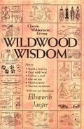 Cover: Wildwood Wisdom - Shelter Publications Inc.,U.S.