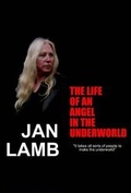 Cover: The Life Of An Angel In The Underworld 2018 - Griffiths Publishing