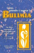 Cover: Como entender y superar la bulimia - Gurze Books