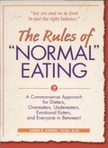 Cover: The Rules of "Normal" Eating - Gurze Books