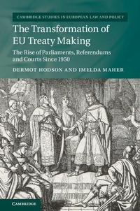 Enlarge image Cover: The Transformation of EU Treaty Making - Cambridge University Press