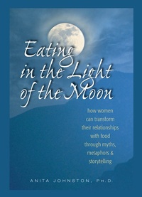 Enlarge image Cover: Eating in the Light of the Moon - Turner Publishing Company