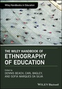 Cover: The Wiley Handbook of Ethnography of Education - Wiley