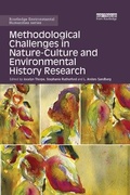 Cover: Methodological Challenges in Nature-Culture and Environmental History Research - Routledge