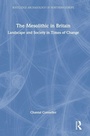 Cover: The Mesolithic in Britain - Routledge
