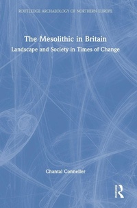 Enlarge image Cover: The Mesolithic in Britain - Routledge