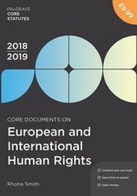 Enlarge image Cover: Core Documents on European and International Human Rights 2018-19 - Red Globe Press